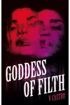 Goddess of Filth