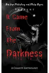 It Came From The Darkness