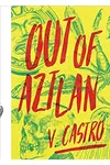 Out of Aztlan
