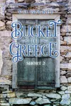 Bucket To Greece Short 2