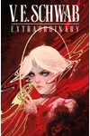 V.E. Schwab's ExtraOrdinary #2