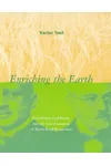 Enriching the Earth: Fritz Haber, Carl Bosch, and the Transformation of World Food Production