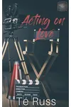 Acting on Love