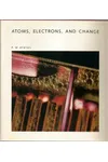 Atoms, Electrons, and Change