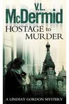 Hostage To Murder