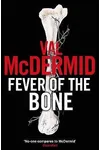 Fever of the Bone