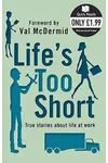 Life's Too Short