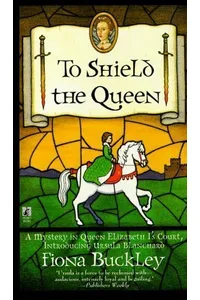 The Robsart Mystery / To Shield the Queen