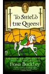 The Robsart Mystery / To Shield the Queen