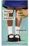 What We Inherit