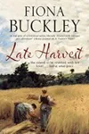 Late Harvest (As: Fiona Buckley)