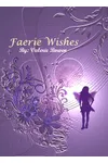 Faerie Wishes