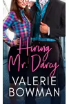 Hiring Mr. Darcy