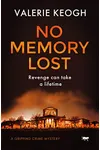 No Memory Lost