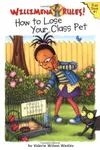 How to Lose Your Class Pet