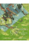 Freedom's Gifts