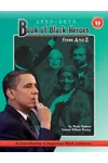 Book Of Black Heroes From A to Z