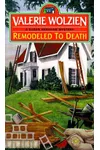 Remodeled to Death