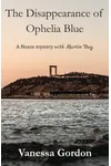 The Disappearance of Ophelia Blue