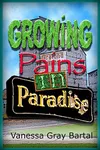 Growing Pains in Paradise