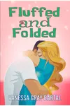 Fluffed and Folded