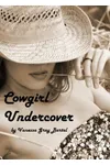 Cowgirl Undercover