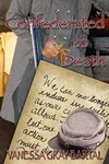 Confederated to Death