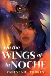 On the Wings of la Noche