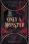 Only a Monster