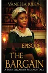 The Bargain: Episode I