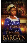 The Bargain: Episode II