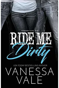 Ride Me Dirty