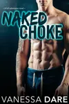Naked Choke