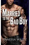 Married to the Bad Boy