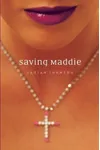 Saving Maddie