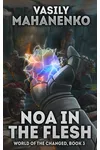 Noa in the Flesh