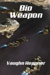 Bio-Weapon