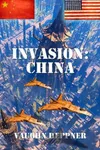 Invasion: China