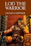 Lod the Warrior aka The Lod Saga