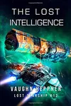 The Lost Intelligence