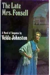 The Late Mrs. Fonsell