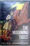 The Mourning Trees