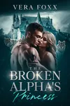 The Broken Alpha's Princess