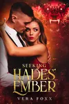 Seeking Hades' Ember