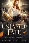 Untamed Fate