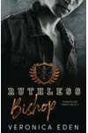 Ruthless Bishop