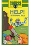 Help! I'm Shrinking!