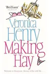Making Hay / A Country Life