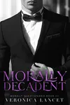 Morally Decadent