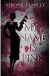 My Name Is Pink